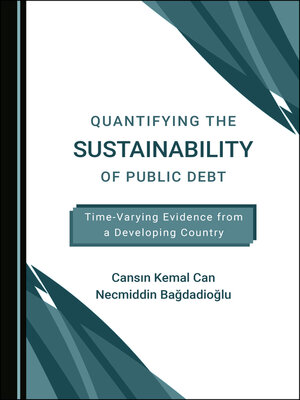 cover image of Quantifying the Sustainability of Public Debt